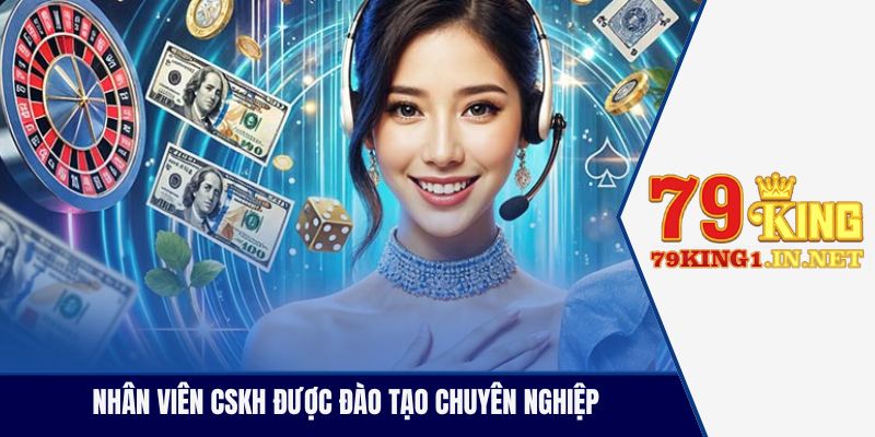 Liên Hệ 79King Nhận Giải Đáp Thắc Mắc Nhà Cái 24/7 Nhân viên CSKH được đào tạo chuyên nghiệp