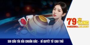 Soi Cầu Tài Xỉu Chuẩn Xác - Học ngay bí quyết từ cao thủ